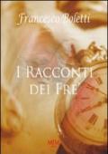 I racconti dei Frè