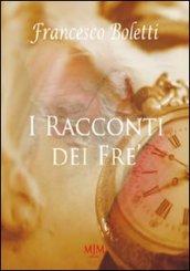 I racconti dei Frè