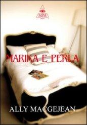 Marika e Perla