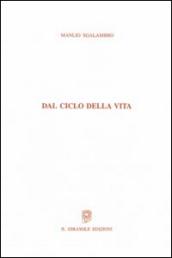 Dal ciclo della vita