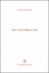 Dal ciclo della vita