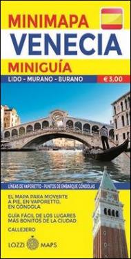 Venezia. Miniguida e minimappa. Ediz. spagnola