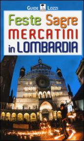 Feste sagre mercatini in Lombardia