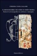 Il monogramma dei nomi di Gesù e Maria. Storia di un'iconografia tra scrittura e immagine