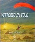 Vittorio in volo