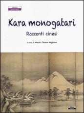 Kara monogatari. Racconti cinesi