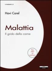 Malattia. Il grido della carne