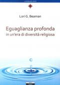 Eguaglianza profonda in un'era di diversità religiosa