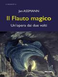 Il flauto magico. Un'opera dai due volti