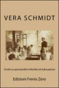 Scritti su psicoanalisi infantile ed educazione