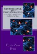 Neuroscience and psychonalaysis: Volume 1