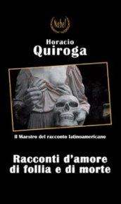 Racconti d'amore, di follia e di morte