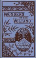 Wonders of the Volcano