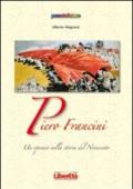 Piero Francini un operaio nella storia del Novecento