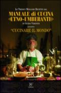 Manuale di cucina etno-umberante ovvero, cucinare il mondo