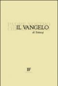 Il Vangelo di Tolstoj. Padre nostro che sei nei cieli