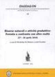 Risorse naturali e attività produttive. Ferento a confronto con altre realtà (27-28 aprile 2010)