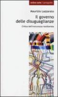 Il governo delle disuguaglianze. Critica dell'insicurezza neoliberista