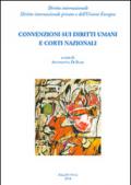 Convenzioni sui diritti umani e corti nazionali. Ediz. multilingue