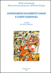 Convenzioni sui diritti umani e corti nazionali. Ediz. multilingue