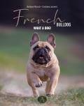 French bulldog. Passion, knowledge, and life shared with an extraordinary dog