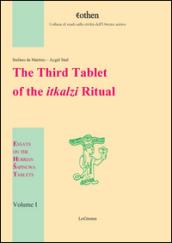 The third tablet of the itkalzi ritual