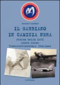 Il gabbiano in camicia nera. Storia della LATI Linee Aeree Transcontinentali Italiane