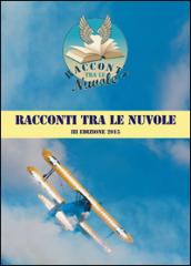 Racconti tra le nuvole. 3ª edizione