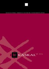 Kaskal. Rivista di storia, ambienti e culture del Vicino Oriente antico. Ediz. italiana e inglese: 13