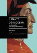 Il Dante dei moderni. La «Commedia» dall'ottocento a oggi. Saggi critici