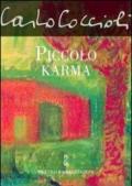 Piccolo karma. Minutario da San Antonio, Texas