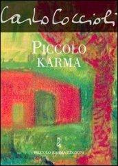 Piccolo karma. Minutario da San Antonio, Texas