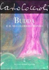 Budda e il suo glorioso mondo