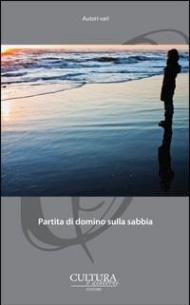 Partita di domino sulla sabbia. Raccontincatenati