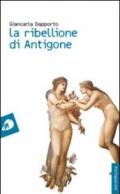 La ribellione di Antigone