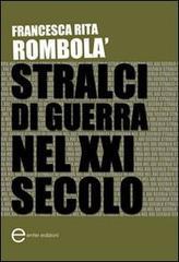 Stralci di guerra nel XXI secolo