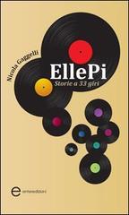 EllePi. Storie a 33 giri