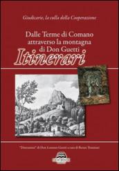 Dalle Terme di Comano attraverso la montagna di Don Guetti. Itinerari