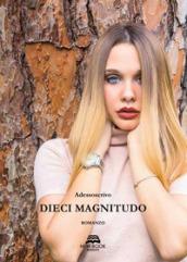 Dieci magnitudo