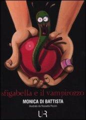 Sfigabella e il vampirozzo