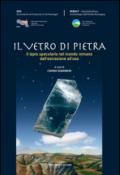 Il vetro di pietra. Il lapis specularis nel mondo romano dall'estrazione all'uso