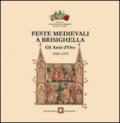 Feste medievali a Brisighella. Gli anni d'oro 1980-1985