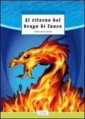 Il ritorno del drago di fuoco