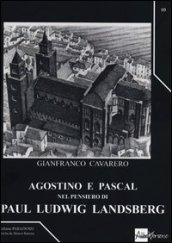 Agostino e Pascal nel pensiero di Paul Ludwig Landsberg