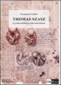 Thomas Szasz. La critica psichiatrica come forma bioetica