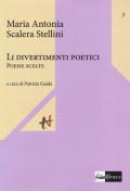 Divertimineti poetici. Poesie scelte (Li)