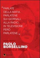 Paolo Borsellino. L'agenda rossa