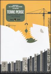 Terre perse. Viaggio nell'Italia del dissesto e della speranza