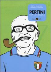 Pertini fra le nuvole