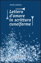 Lettera d'amore in scrittura cuneiforme